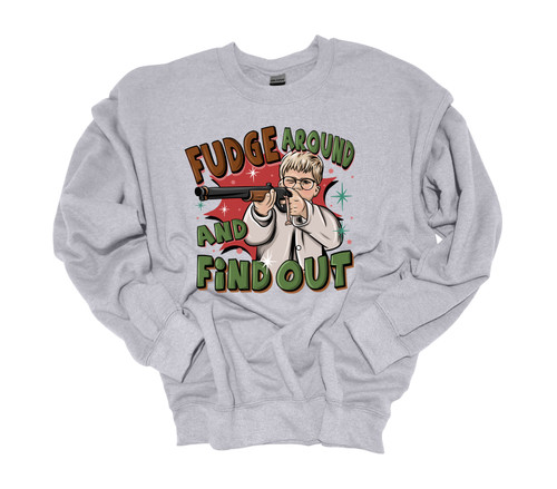 Trenz Shirt Company Unisex Fudge Around And Find Out Christmas Ralphie Holiday Mens Crewneck Sweatshirt