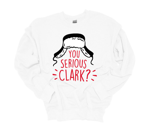 Unisex Christmas Sweatshirt You Serious Clark? Winter Hat Festive Holiday Crewneck Sweatshirt Unisex Christmas Sweatshirt You Serious Clark? Winter Hat Festive Holiday Crewneck Sweatshirt