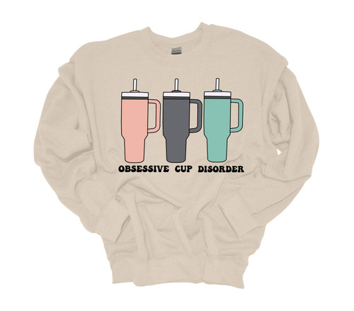 Womens Tumbler Sweatshirt Funny Obsessive Cup Disorder Crewneck Sweatshirt