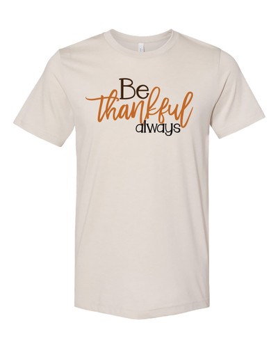 Trenz Shirt Company Be Thankful Short Sleeve Tee Shirt Heather Dust Trenz Shirt Company Be Thankful Short Sleeve Tee Shirt Heather Dust