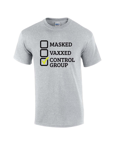 Masked Vaxxed Control Group Funny Anti Vax Unisex Short Sleeve T-shirt Masked Vaxxed Control Group Funny Anti Vax Unisex Short Sleeve T-shirt