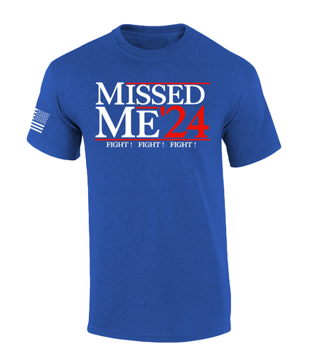 Trenz Shirt Company Mens Funny Trump Missed Me Fight Short Sleeve T-Shirt Trenz Shirt Company Mens Funny Trump Missed Me Fight Short Sleeve T-Shirt