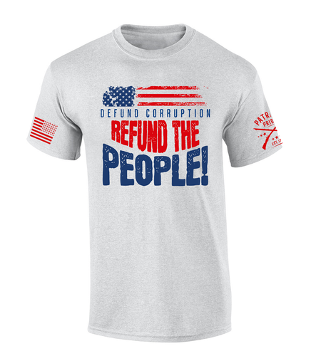 Patriot Pride Defund Corruption Refund The People Funny Short Sleeve T-shirt