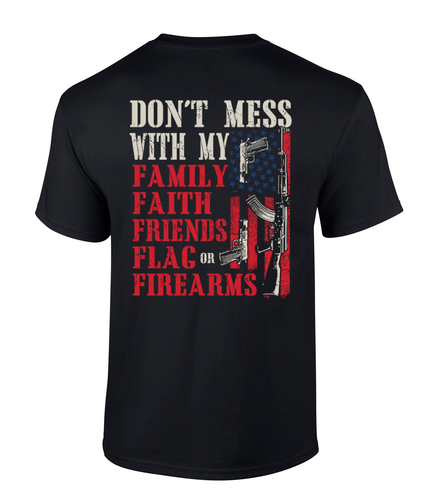 Trenz Shirt Company Men’s Graphic Short Sleeve T-Shirt - Don't Mess With My Faith, Family. or Guns