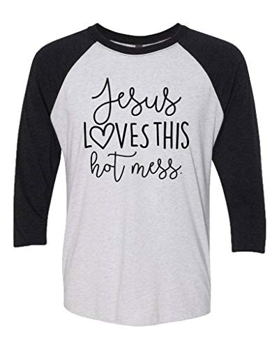 Funny Christian Jesus Loves This Hot Mess 3/4 Sleeve Raglan