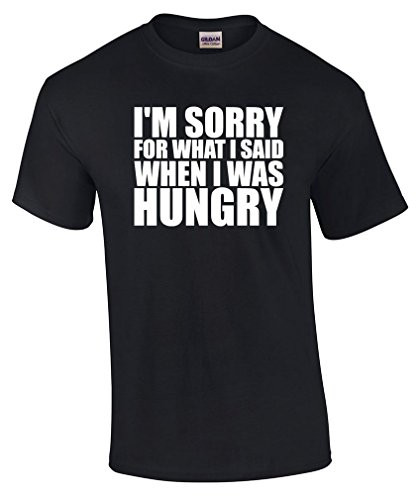 Sorry for What I Said When I was Hungry Tee Shirt Black