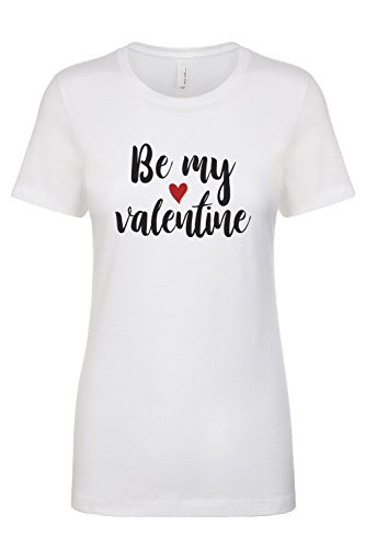Valentine's Day Be My Valentine Ladies Slim Fit Short Sleeve Tee Shirt L White