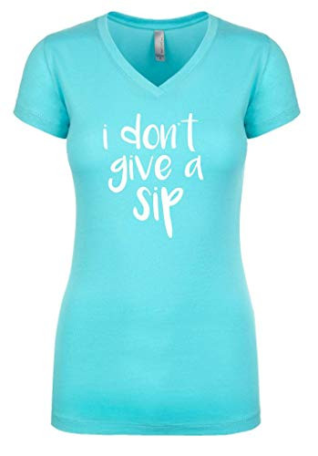 Funny I Don't Give A Sip Ladies Perfect Sporty Vee Neck Tee Shirt Tahiti Funny I Don't Give A Sip Ladies Perfect Sporty Vee Neck Tee Shirt Tahiti