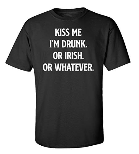 Funny St. Patrick's Day Kiss Me I'm Drunk Adult Short Sleeve Tee Shirt Black Funny St. Patrick's Day Kiss Me I'm Drunk Adult Short Sleeve Tee Shirt Black