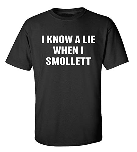 Funny I Know A Lie When I Smollett Adult Short Sleeve Tee Shirt Black Funny I Know A Lie When I Smollett Adult Short Sleeve Tee Shirt Black
