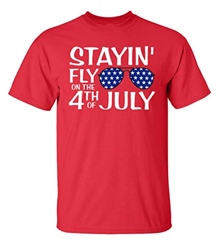 Patriotic Stayin Fly ON The 4TH of July Short Sleeve Tee Shirt Red
