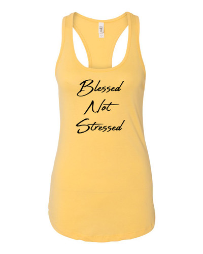 Blessed Not Stressed Ladies Racerback Tank Top Blessed Not Stressed Ladies Racerback Tank Top