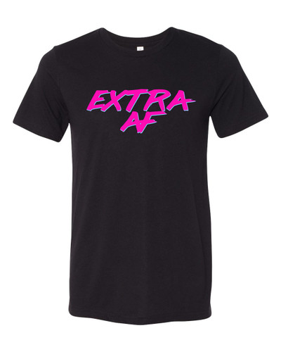 Retro Extra AF Unisex Adult Short Sleeve T-shirt Retro Extra AF Unisex Adult Short Sleeve T-shirt