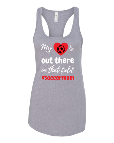 My Heart Is Out There Soccer Mom Ladies Racerback Tank Top My Heart Is Out There Soccer Mom Ladies Racerback Tank Top