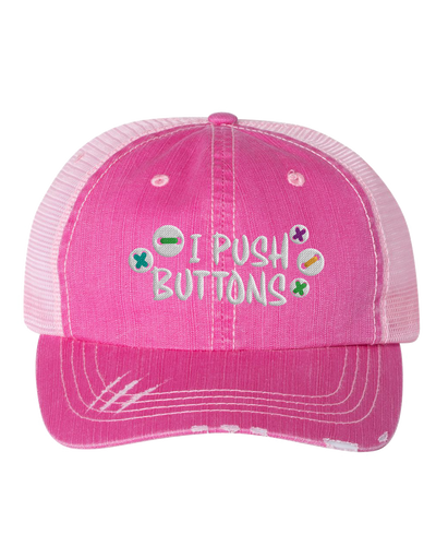 Women's Embroidered I Push Buttons Distressed Baseball Cap