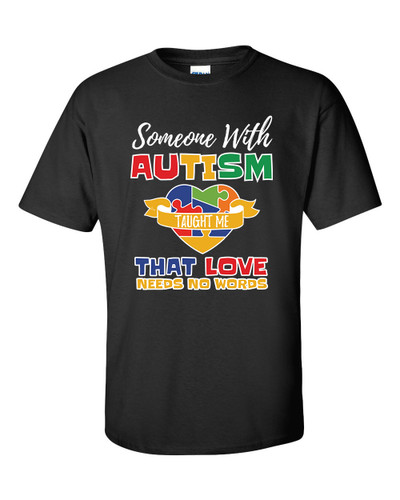 Autisim Awareness Love Needs No Words Short Sleeve Unisex Adult T-shirt