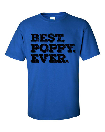 Men's Father's Day Best Poppy Ever Short Sleeve T-shirt Men's Father's Day Best Poppy Ever Short Sleeve T-shirt