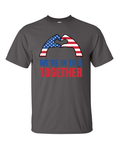 American Flag Hand Heart We're In This Together Patriotic Short Sleeve T-shirt American Flag Hand Heart We're In This Together Patriotic Short Sleeve T-shirt