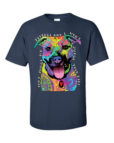Don't Judge My Pitbull Unisex Adult Short Sleeve T-shirt