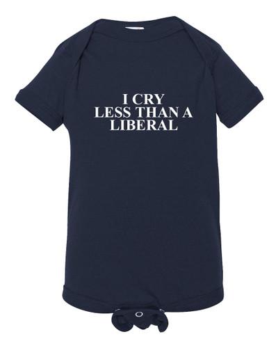Trenz Shirt Company I Cry Less Than a Liberal Infant Bodysuit