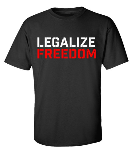Trenz Shirt Company Legalize Freedom Unisex Short Sleeve T-shirt Trenz Shirt Company Legalize Freedom Unisex Short Sleeve T-shirt