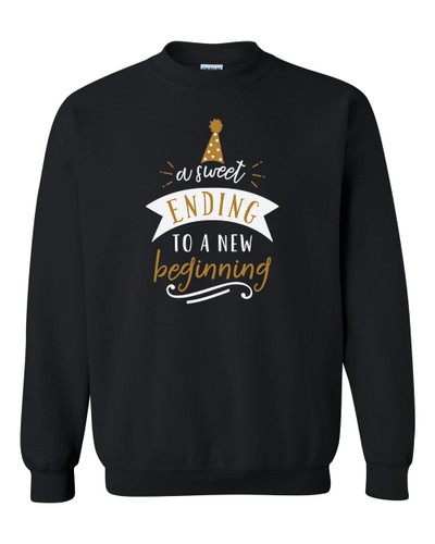 A Sweet Ending to a New Beginning Happy New Year Festive Unisex Adult Crewneck Sweatshirt A Sweet Ending to a New Beginning Happy New Year Festive Unisex Adult Crewneck Sweatshirt