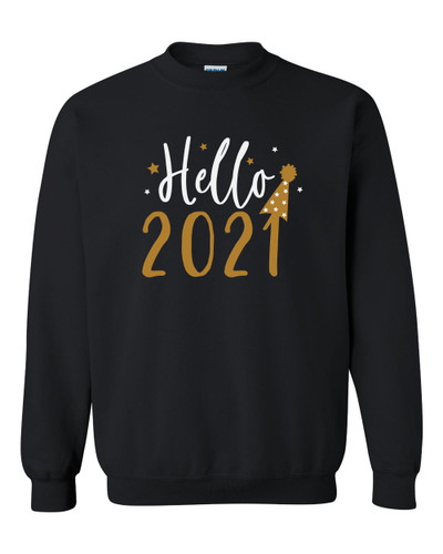 Happy New Year Hello 2021 Unisex Adult Crewneck Sweatshirt Happy New Year Hello 2021 Unisex Adult Crewneck Sweatshirt