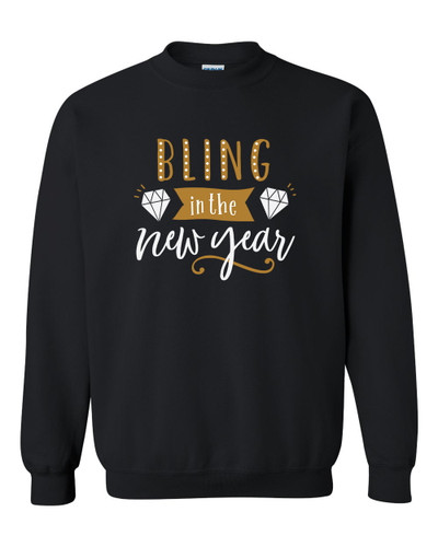 Bling in the New Year Unisex Adult Crewneck Sweatshirt Bling in the New Year Unisex Adult Crewneck Sweatshirt