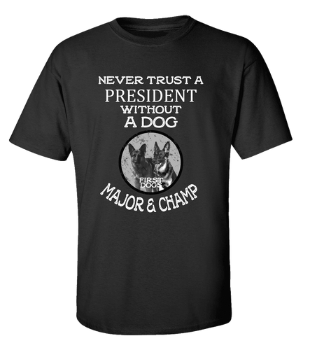 Biden Harris 2020 Never Trust A President Without A Dog First Dogs Major and Champ Unisex Short Sleeve T-shirt