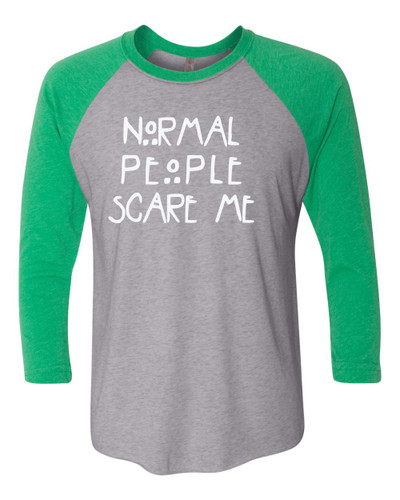 Normal People Scare Me Raglan Short Sleeve T-shirt