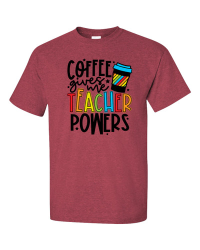 Funny Coffee Gives Me Teacher Powers Adult Unisex Short Sleeve T-shirt