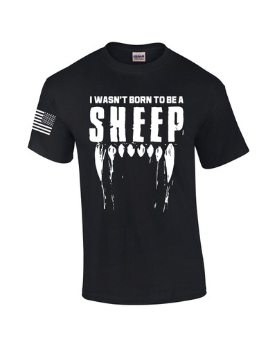 I Wasn't Born To Be A Sheep Wolf Teeth Political Men's Short Sleeve T-shirt Graphic Tee