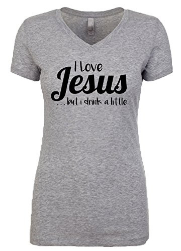 Funny Christian I Love Jesus But I Drink A Little Vee Neck Ladies Tee Heather Grey Funny Christian I Love Jesus But I Drink A Little Vee Neck Ladies Tee Heather Grey