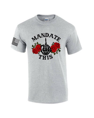 Mandate This Skull Hand With Red Roses Middle Finger Funny Men's Short Sleeve T-shirt Graphic Tee Mandate This Skull Hand With Red Roses Middle Finger Funny Men's Short Sleeve T-shirt Graphic Tee