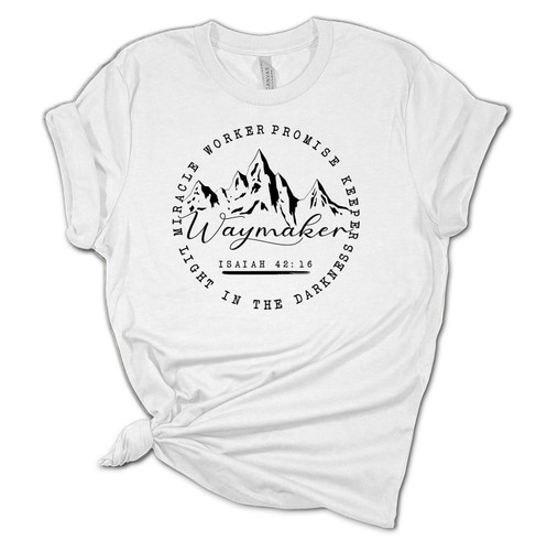 Waymaker Isaiah 42:16 Unisex Ladies Design Christian T-shirt