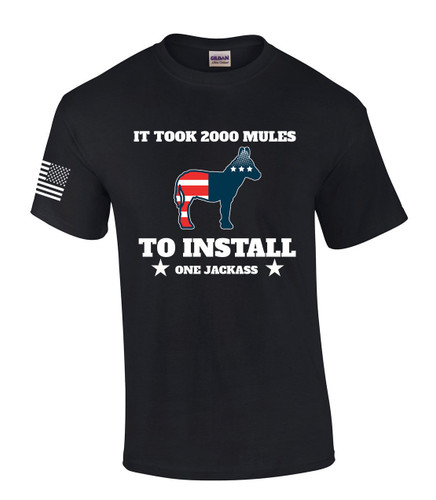 It Took 2000 Mules To Install One Jackass Funny Donkey American Flag Sleeve Mens T-shirt Short Sleeve Graphic Tee