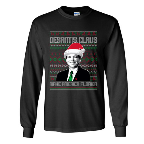 DeSantis Claus Mens Funny Christmas Tshirt Tacky Christmas Sweater Long Sleeve DeSantis T-shirt Graphic Tee DeSantis Claus Mens Funny Christmas Tshirt Tacky Christmas Sweater Long Sleeve DeSantis T-shirt Graphic Tee