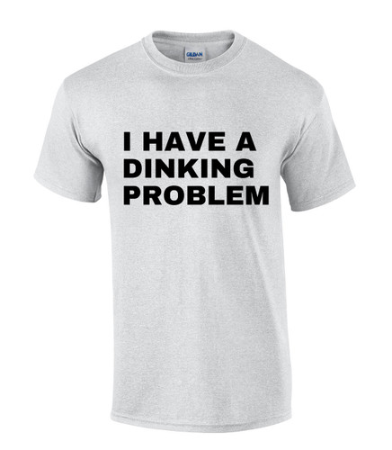 Mens Pickleball Tshirt I Have A Dinking Problem Funny Pickleball Short Sleeve T-shirt