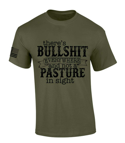 Mens Country Music Tshirt North Of Richmond Theres Bullsh!t Everywhere and Not A Pasture In Sight Short Sleeve T-shirt