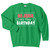 Trenz Shirt Company Go Jesus It's Your Birthday Ugly Christmas Crewneck Sweatshirt Irish Green