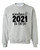 Woo Hoo 2021 Is Here Celebration Unisex Adult Crewneck Sweatshirt
