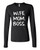 Trenz Shirt Company Wife Mom Boss long sleeve Shirt-Black Trenz Shirt Company Wife Mom Boss long sleeve Shirt-Black