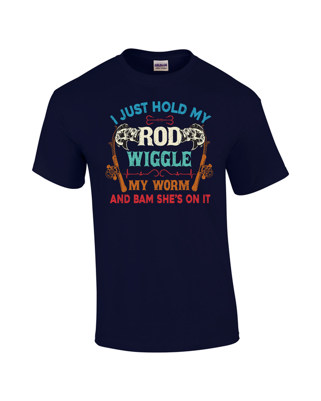 Hold My Rod Wiggle My Worm Funny Humorous Fisherman Outside Fishing Rod  Bait Short Sleeve Adult Mens Graphic T-Shirt