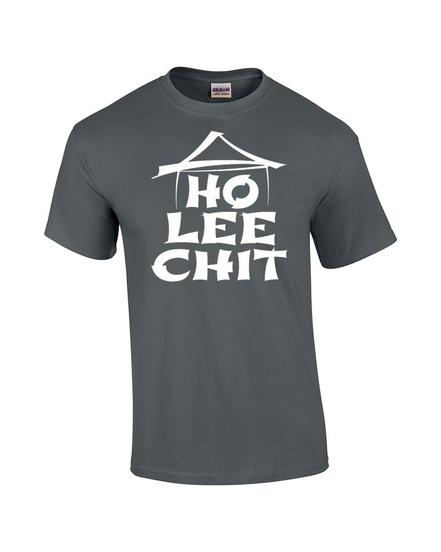 Ho Lee Chit Holy Shit Funny Graphic Funny Tee Shirt Antiquecherry