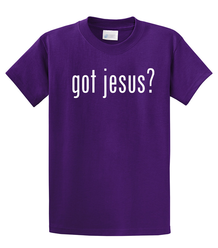 Got Jesus? Christian Faith Worship God Prayer Church Unisex Short