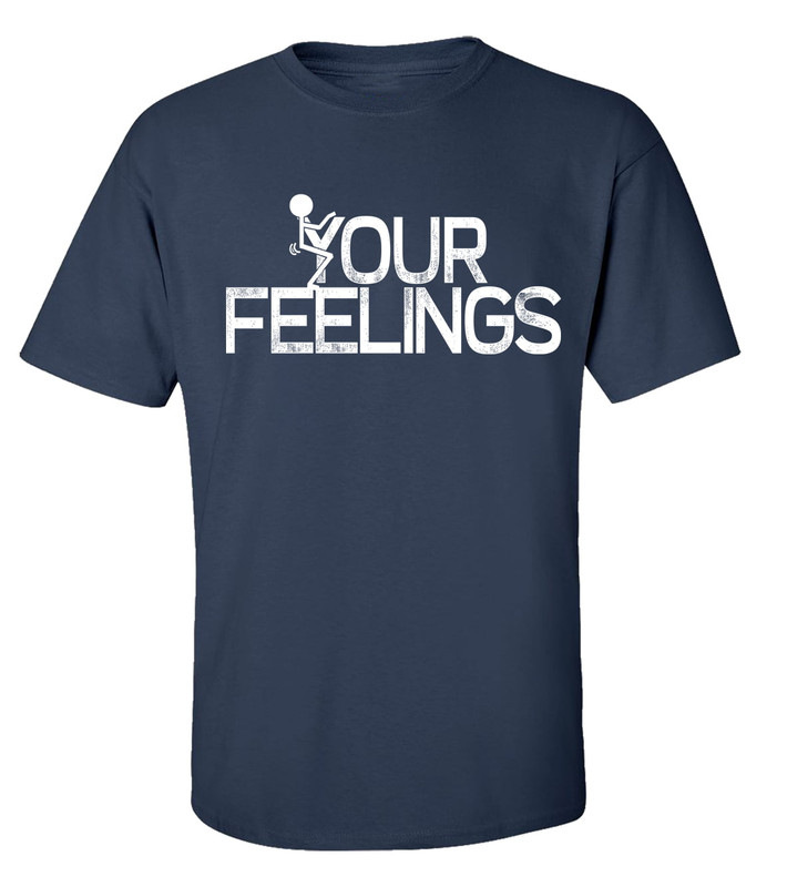 Trenz Shirt Company Your Feelings Stick Figure Unisex Short Sleeve
