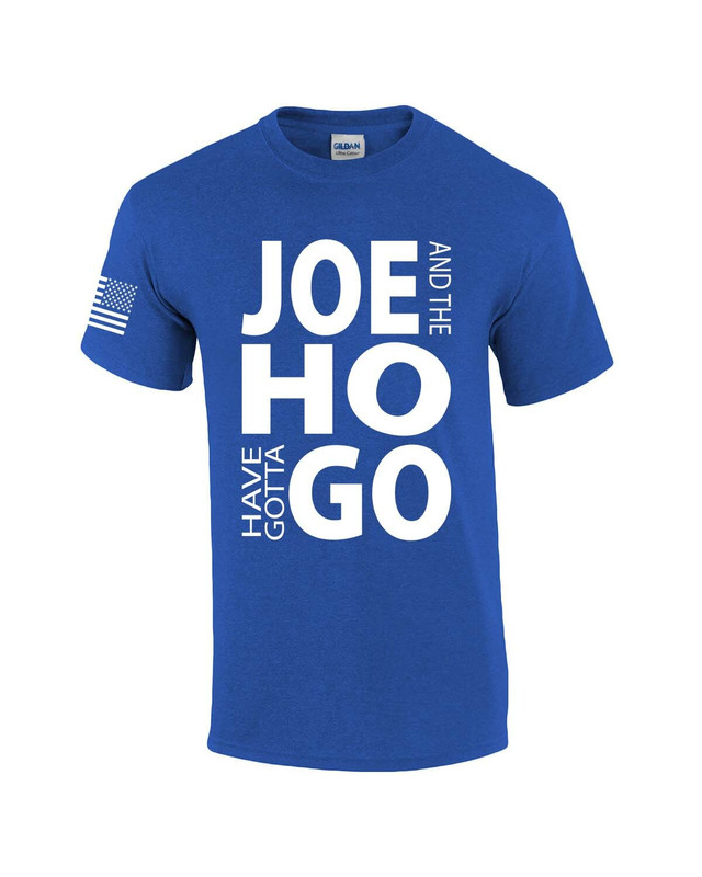 Joe And The Ho Have Gotta Go Funny Political Mens Flag Sleeve T-shirt  Graphic Tee - Trenz Shirt Company