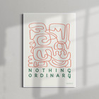 ANCHOR & CREW 16 Nothing Ordinary EDITIONS Matte Art Print