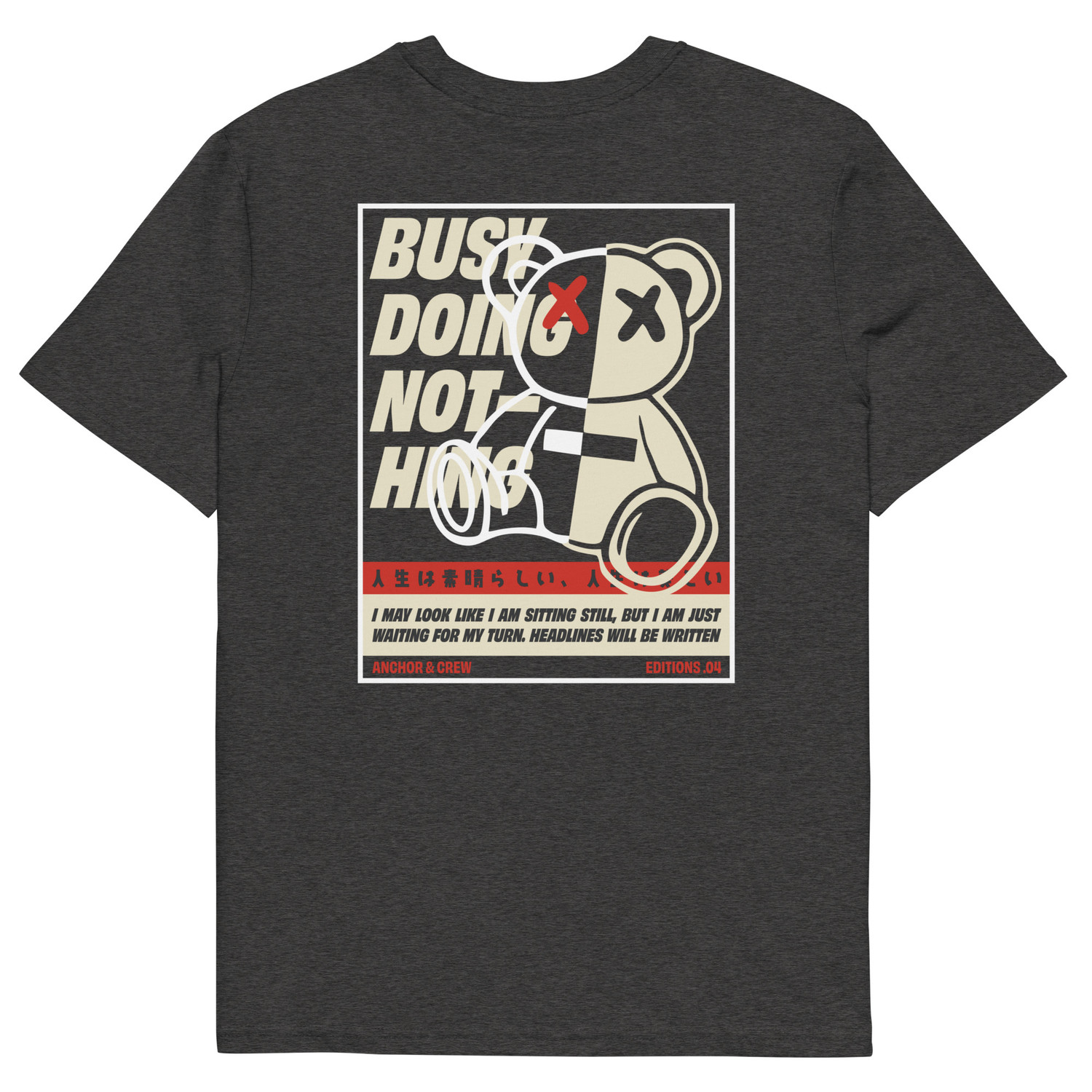 ANCHOR & CREW 04 Busy Doing Nothing EDITIONS Organic Cotton T-Shirt 
