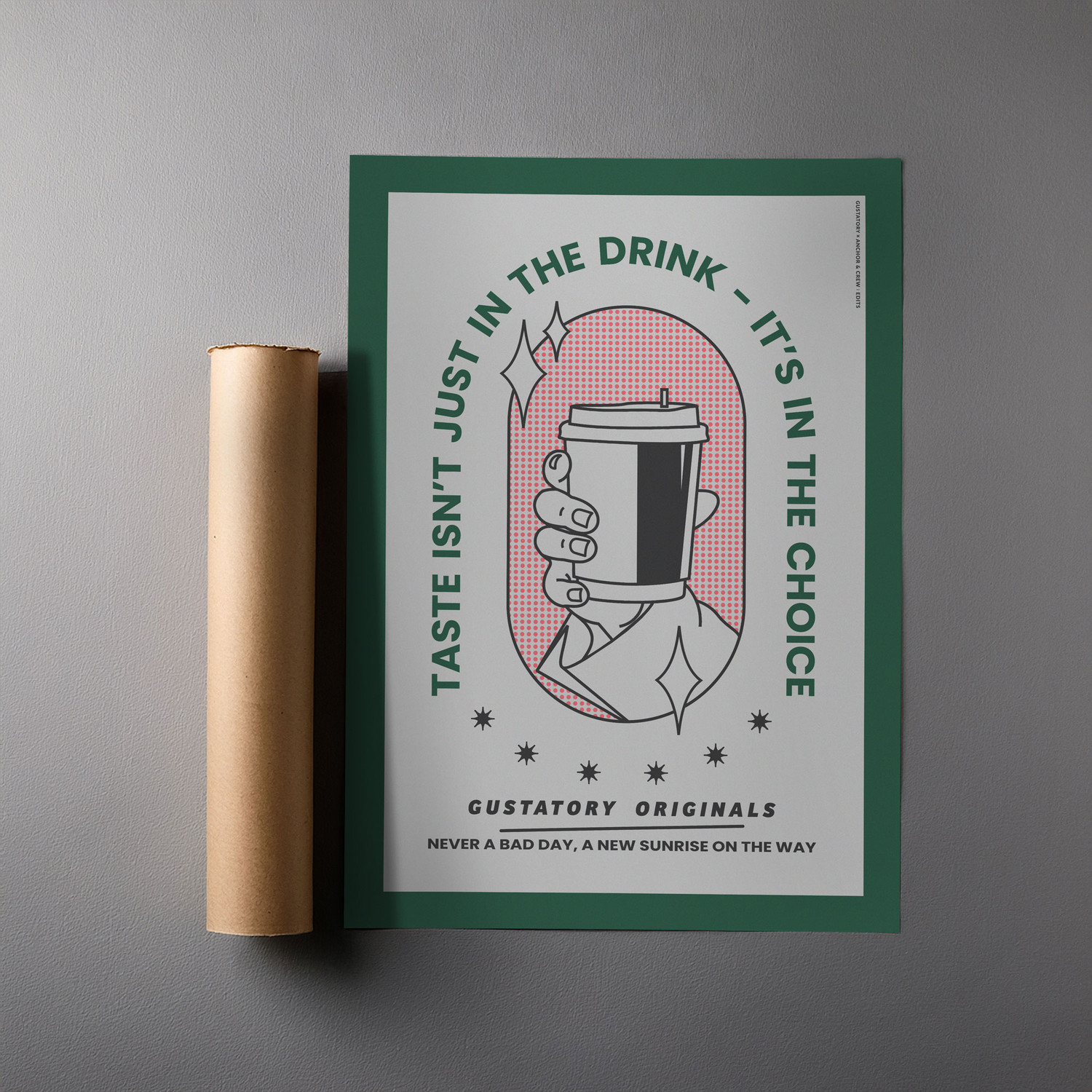 ANCHOR & CREW x GUSTATORY Originals Good Taste... Matte Art Print